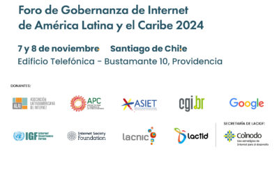 Foro de Gobernanza de Internet de América Latina y el Caribe (LACIGF) en Santiago, Chile